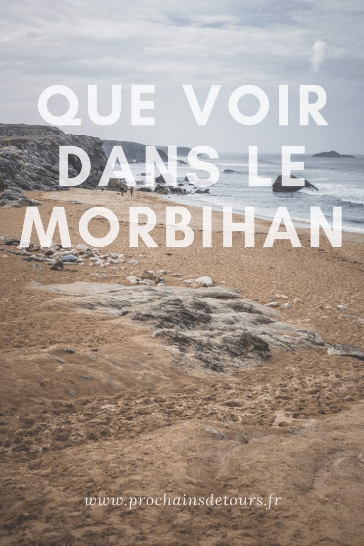 Que voir dans le Morbihan?