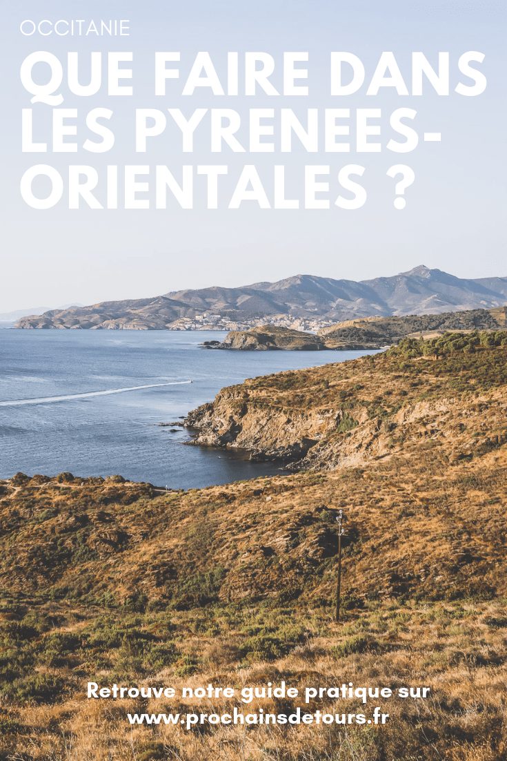 Que faire dans les Pyrénées Orientales ?
