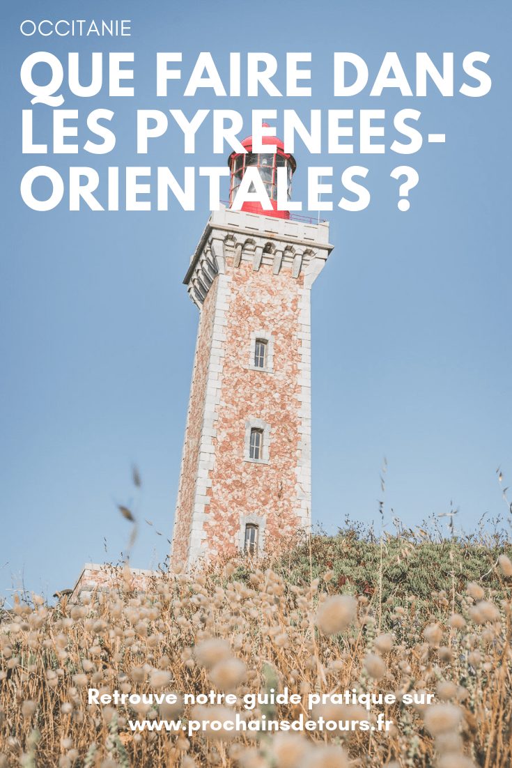 Que faire dans les Pyrénées Orientales ?